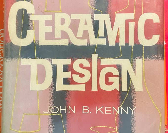 VINTAGE 1974 Edition: John B. Kenny's Ceramic Design – Mid-Century Modern Pottery & Sculpture Guide