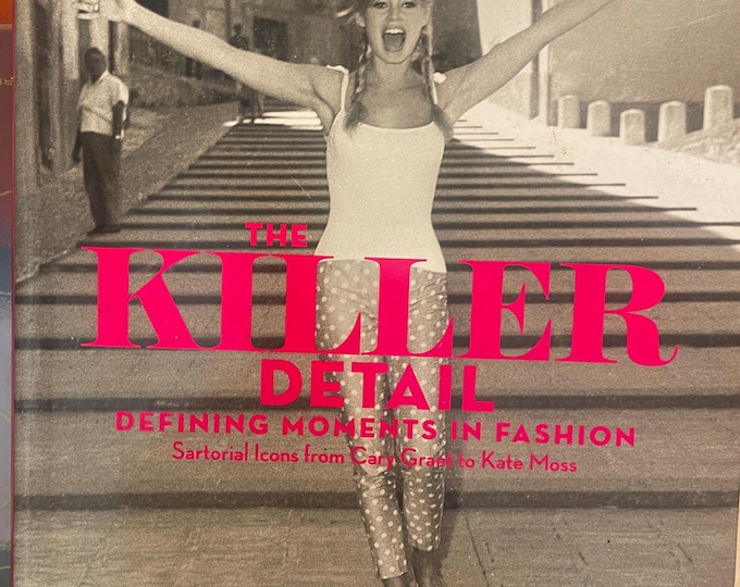 The Killer Detail: Defining Moments in Fashion – Hardcover Coffee Table Book (Flammarion)