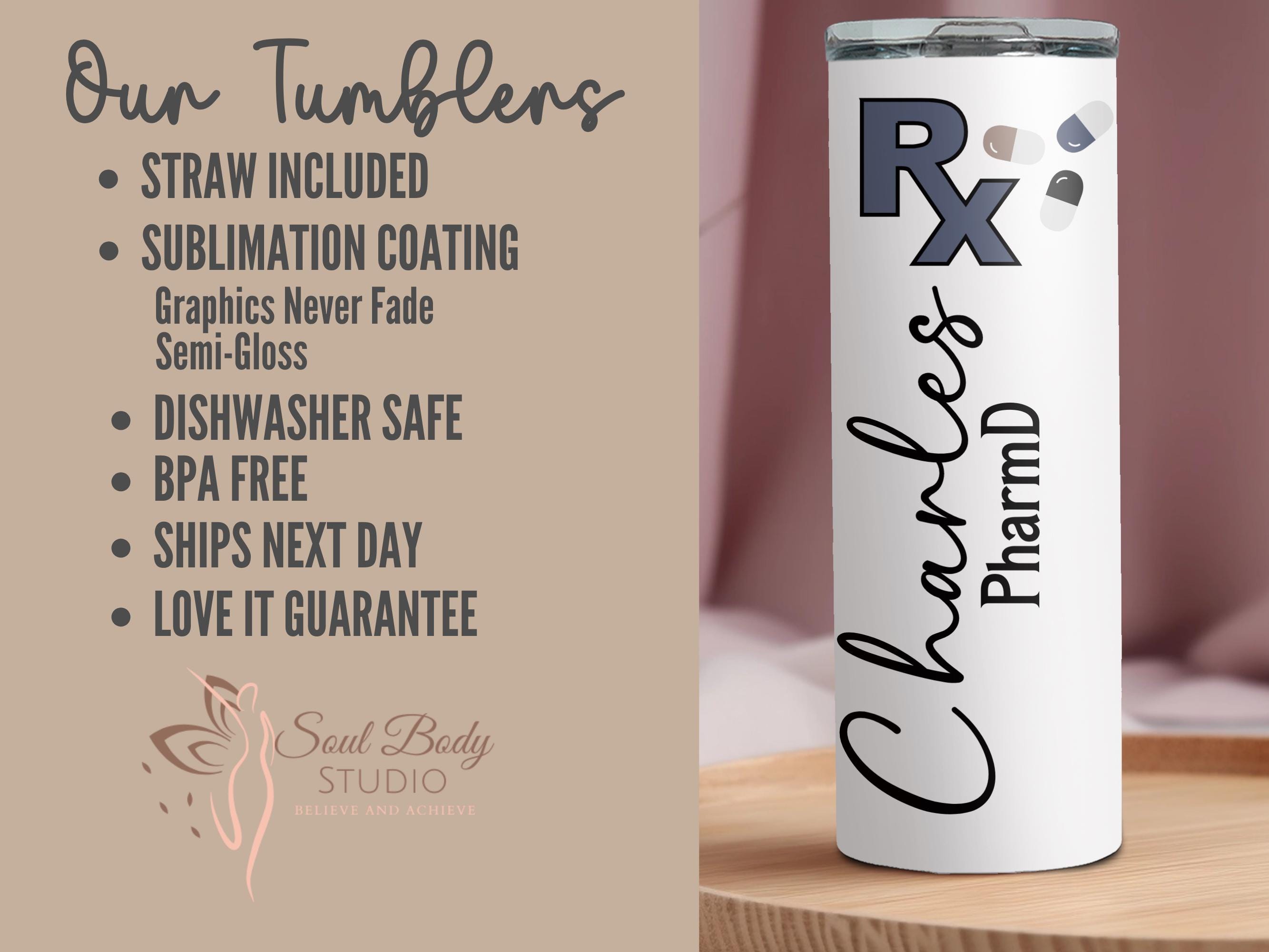 Pharmacist Personalized Tumbler | Doctor of Pharmacy Gift | Tumbler for RPh Graduate | Pharmacy School Student Gift | 20oz Pharmacy Cup|