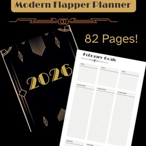 May include: A digital planner with a black cover and gold accents, featuring the year 2026. The planner includes 82 pages and a page titled "February Goals." The text "Modern Flapper Planner" is displayed at the top.
