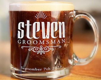 Custom Groomsman Engraved Glass Mug, Etched Glass Mug with Personalization, Best Man gift, Groomsmen gift, Father of the bride gift