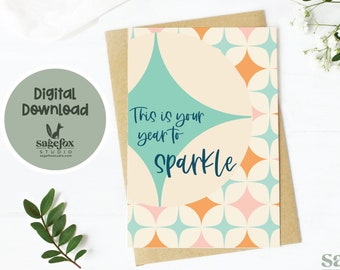 Printable Happy New Year's Card,Digital Birthday Card,This is Your Year to Sparkle Card,Mid-Century Card, 5x7 Card,Printable Envelope