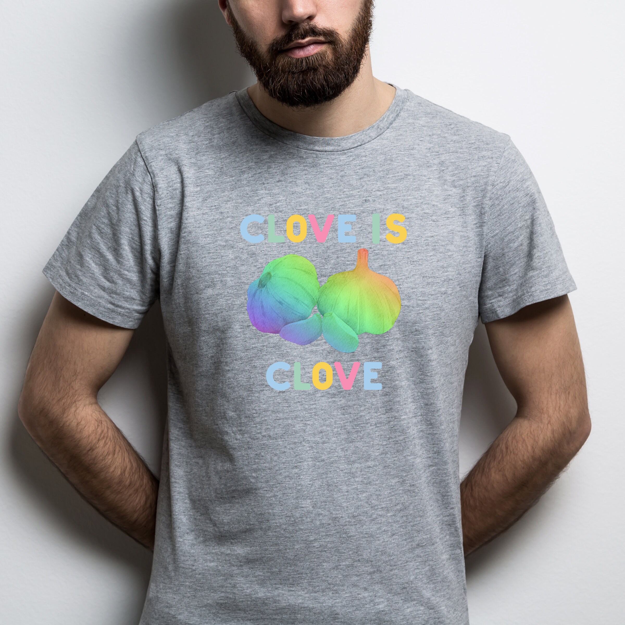 Clove is Clove Shirt, Garlic Rainbow T-shirt,gay Garlic Shirt