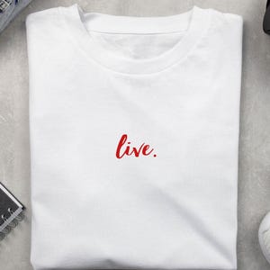 t-shirt life loving friend gift motivational shirt to live life inspirational t shirt happy people tops enjoy life reminder to live life tee