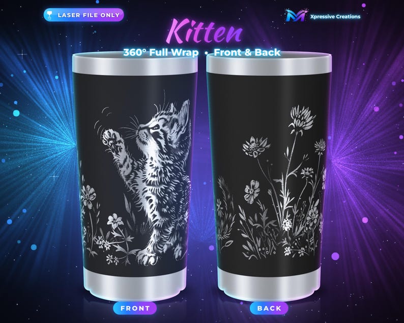 Puede incluir: Un vaso negro con un dise&ntilde;o grabado con l&aacute;ser en color plata que muestra un gatito estir&aacute;ndose hacia arriba en el frente y flores silvestres en la parte posterior. El texto "Kitten", "360&deg; Full Wrap", "Front & Back" y "LASER FILE ONLY" es visible.