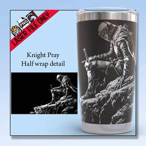 Tumbler Laserfil, Knights Pray 20oz halv wrap laserfil svg Lightburn x tool Glowforge diodfiberlaserfiler Mira9 Tempelriddare 40oz