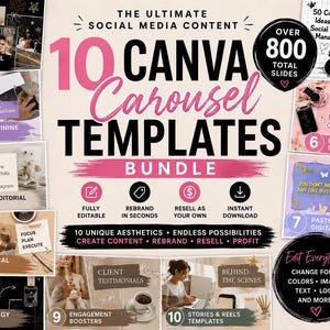 May include: A digital bundle of 10 Canva carousel templates featuring over 800 total slides. The graphic displays ten distinct aesthetic themes including editorial, scrapbook, and collage styles with text overlays detailing features like fully editable, instant download, and resell rights.