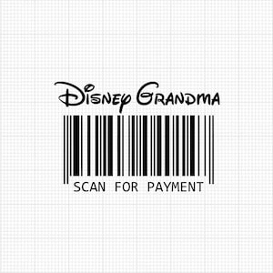 Oma, Scan voor betaling, Mickey Minnie Mouse, Familie vakantie, Reis, Grappige, Svg en Png formaten, Cut, Cricut, Silhouet, Instant Download