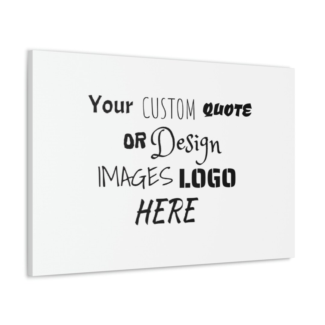 Custom Printable Wall Art Custom Quote Print Custom Quote Etsy