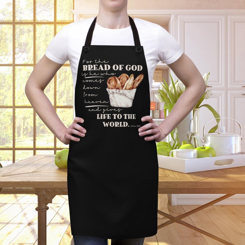 Christian Bible Verse Apron, John 633 Scripture Baking Apron, Bread of