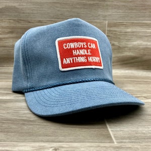 Cowboys Can Handle Anything (R&W) Patch on Stonewashed Retro Rope Hat