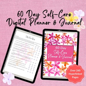 60 Day Self Care Planner Self-Care Digital Planner Journal Digital Self-Esteem Journal Self-Care Daily Planner Weekly Tracker Monthly