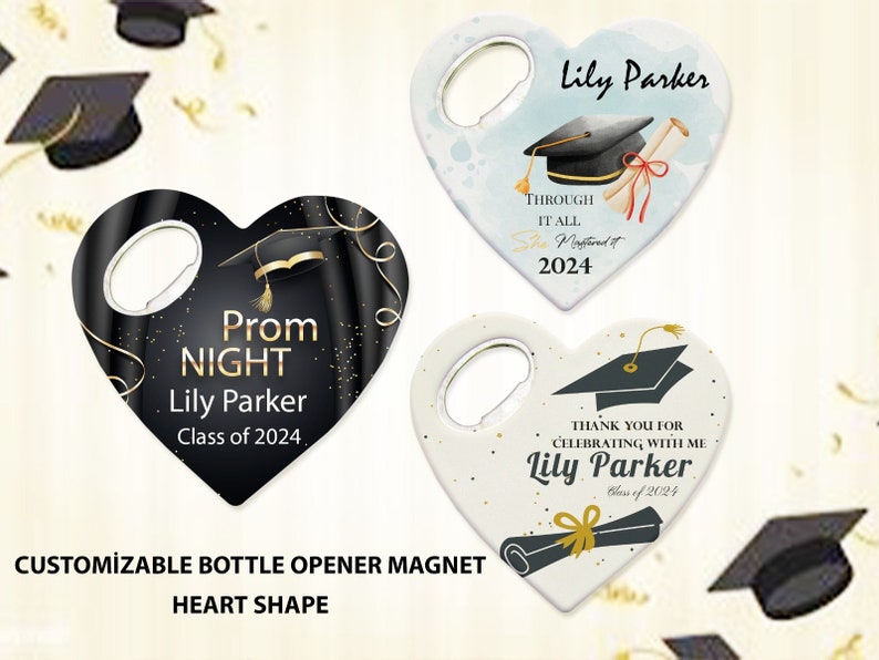 May include: Three heart-shaped bottle opener magnets with graduation themes. The first magnet is black with gold glitter and says "Prom Night Lily Parker Class of 2024". The second magnet is white with blue watercolor and says "Lily Parker Through It All She Mastered It 2024". The third magnet is white with gold glitter and says "Thank You For Celebrating With Me Lily Parker Class of 2024".