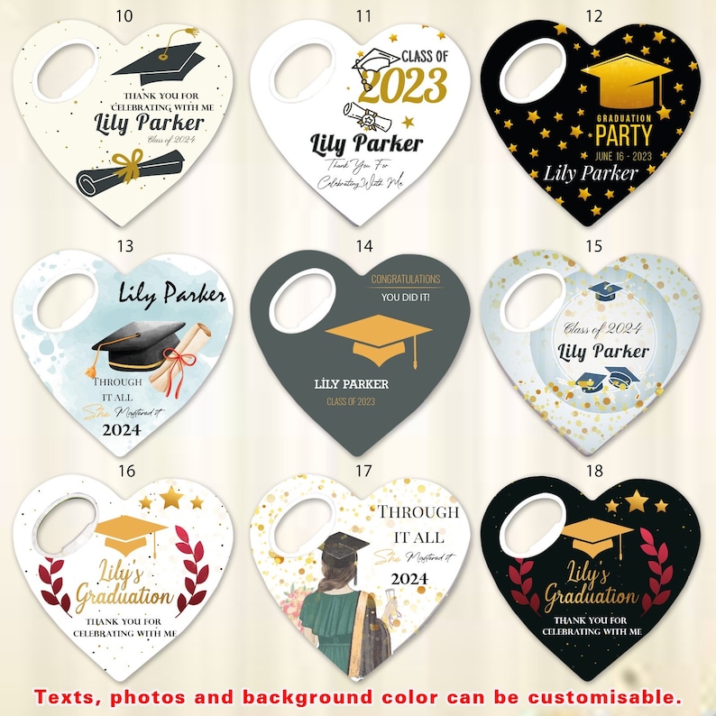 May include: Set of ten heart-shaped graduation party favor tags with bottle opener. Each tag features a different design with a graduation cap, stars, and text. The text includes "Class of 2023", "Graduation Party", "Lily Parker", and "Congratulations You Did It!"