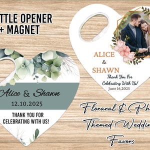 Customizable wedding favors, bottle opener magnets, customized floral designs, Photo Magnet
