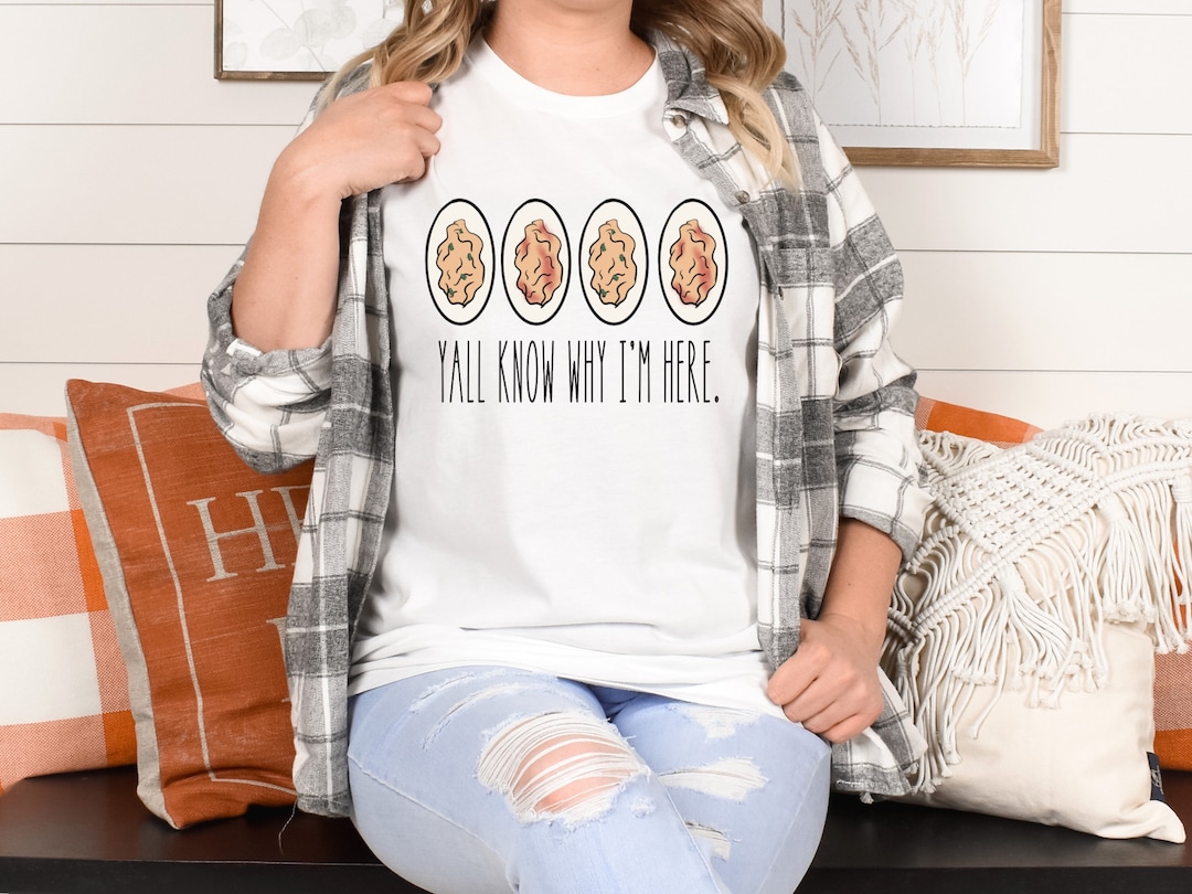 Yall Know Why Im Here PNG, Deviled Eggs Png, Funny Thanksgiving Png