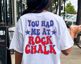 You Had Me at Rock Chalk Shirt, Kansas Basketball Tshirt, Cute College Gameday Shirt, Kansas Basketball Shirt, RCJH Retro Shirt