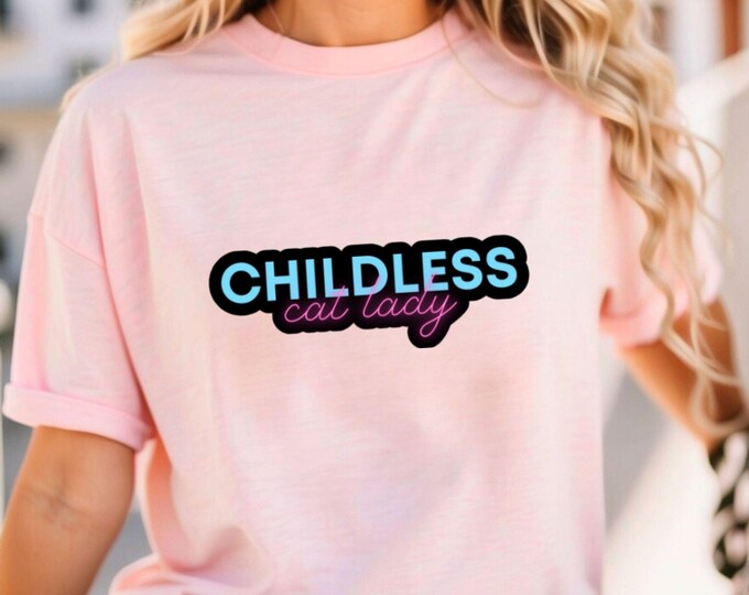 Childless Cat Lady Neon T-Shirt - Bold Feminist Tee - Blue and Pink Neon Sign Design - Shirts That Go Hard