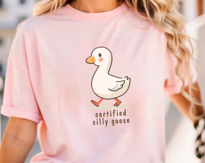 Certified Silly Goose T-Shirt - Funny Goose Shirt - Silly Goose Tee - Cute Animal Tee - Shirts That Go Hard - Unisex Tee