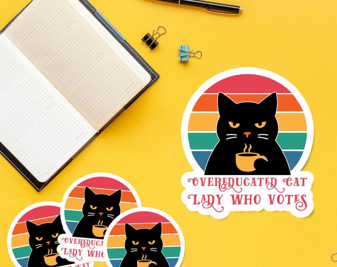 Overeducated Cat Lady Who Votes Sticker - Colorful LGBTQ+ Sticker - Queer Gear - Make Your Laptops, Water Bottles, and Notebooks Gay Again