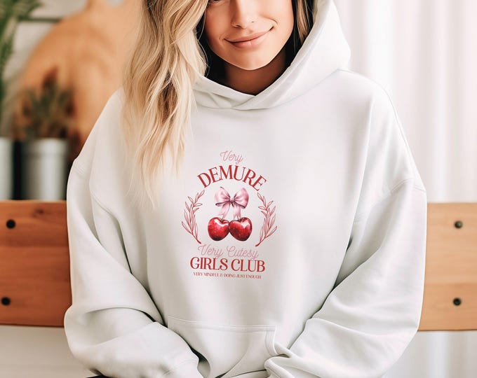 Very Demure Girls Club Coquette Hoodie - Cutesy Hoodie - Cozy Aesthetic - Vintage Vibes - Girly Aesthetic - Cute Coquette Sweatshirt
