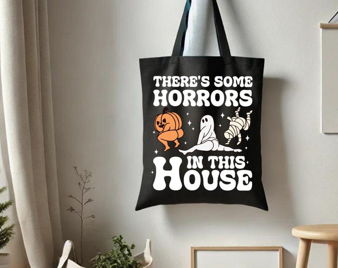 There's Some Horrors in This House - Halloween Tote Bag - Fall Bag - Spooky Season Tote - Cute Halloween Bag - Funny Tote - Fall Vibes 001