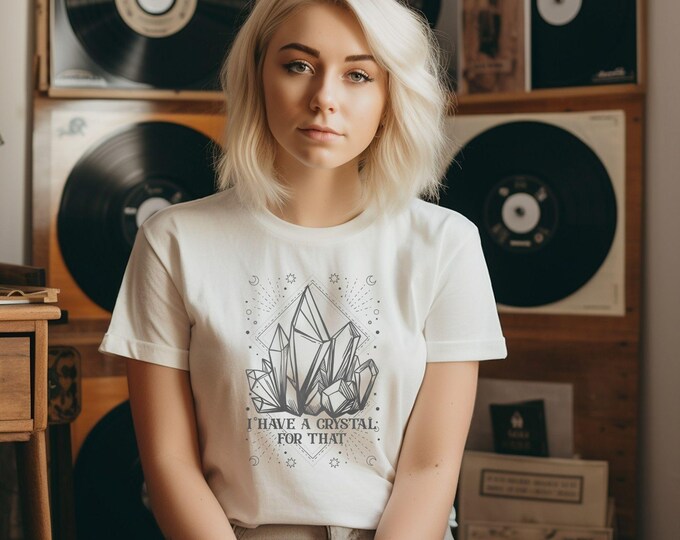 I Have a Crystal for That - Cozy Boho Tee - Aesthetic Tarot - Tarot Crystal T-Shirt - Witchy Tarot Aesthetic - Spooky Tarot Crystal Tee