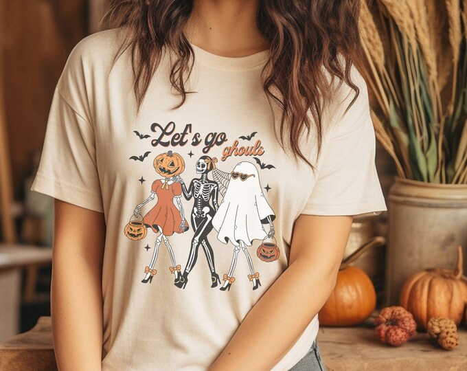 Lets Go Ghouls Halloween T-Shirt - Cute Skeleton Ghost Pumpkin Tee - Fall Vibes - Spooky Season - Halloween Vibes - Spooky Aesthetic