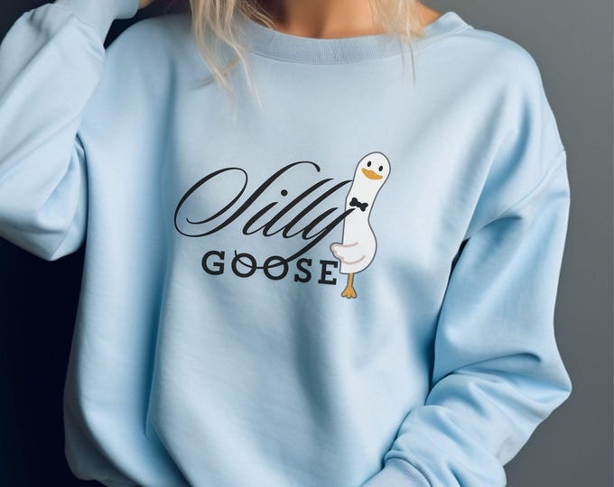 Silly Goose Sweatshirt - Funny Goose Crewneck - Silly Goose Sweatshirt - Cute Animal Crew - Shirts That Go Hard - Unisex Crewneck