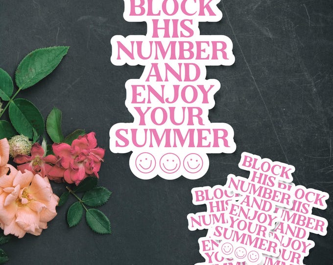 Block His Number Sticker - Sassy Feminist Aesthetic - Bad Bitch Affirmation Sticker - Sassy Girl Sticker - Laptops Sticker - Girly Aesthetic