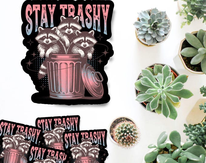 Stay Trashy Raccoon Sticker – Adorable Raccoon with Boba Design – Funny Raccoon Sticker - Weirdcore -  Deco Stickers