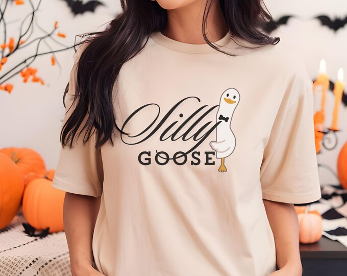 Silly Goose T-Shirt - Funny Goose Shirt - Silly Goose Tee - Cute Animal Tee - Shirts That Go Hard - Unisex Tee