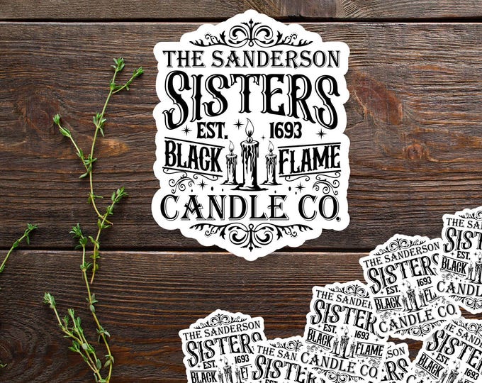 Sanderson Sisters Black Flame Candle Co. Sticker – Vintage Halloween Witchy Design – Halloween Aesthetic - Gothic Sticker- Laptop Sticker