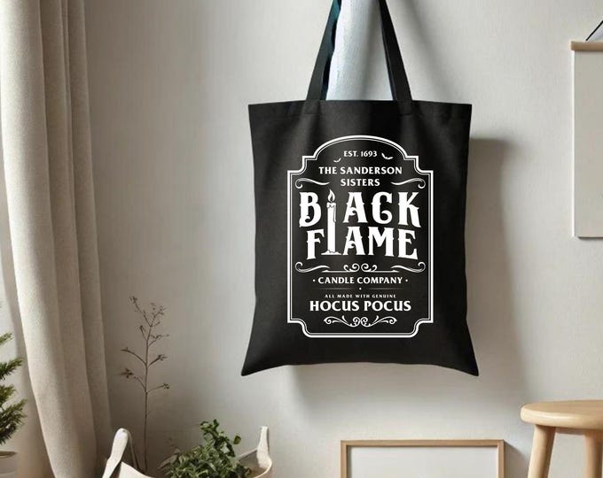 Sanderson Sisters Black Flame - Hocus Pocus Halloween Tote Bag - Fall Bag - Spooky Season Tote - Witchy Vibes - Fall Aesthetic 001