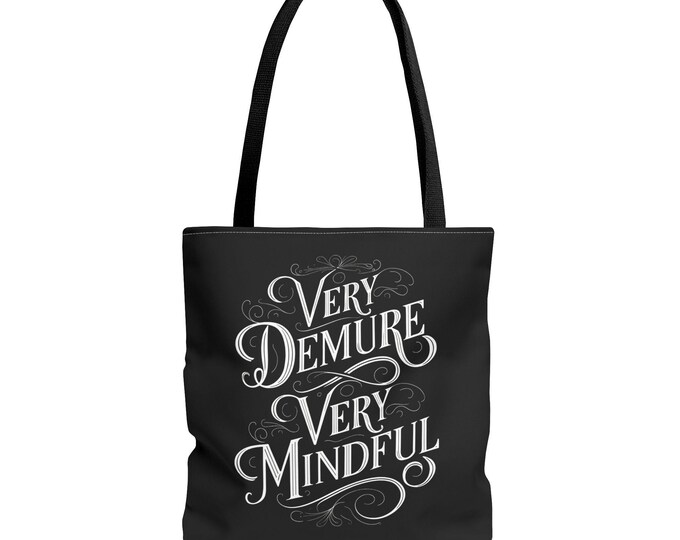 Very Demure, Very Mindful Tote Bag - Elegant Script Tote - Vintage Aesthetic - Cutesy Tote Bag - Mindfulness Design - Reusable Tote - 001
