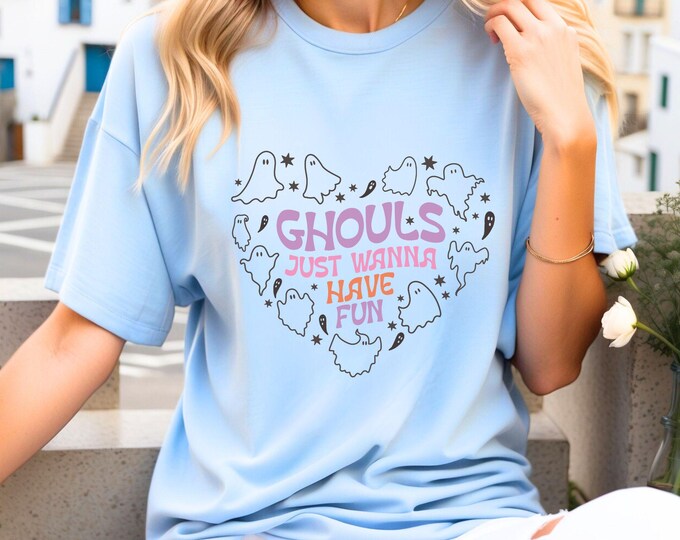 Ghouls Just Wanna Have Fun - Cute Ghost Halloween T-shirt - Fall Tee - Spooky Season Shirt - Fall Vibes - Spooky Aesthetic
