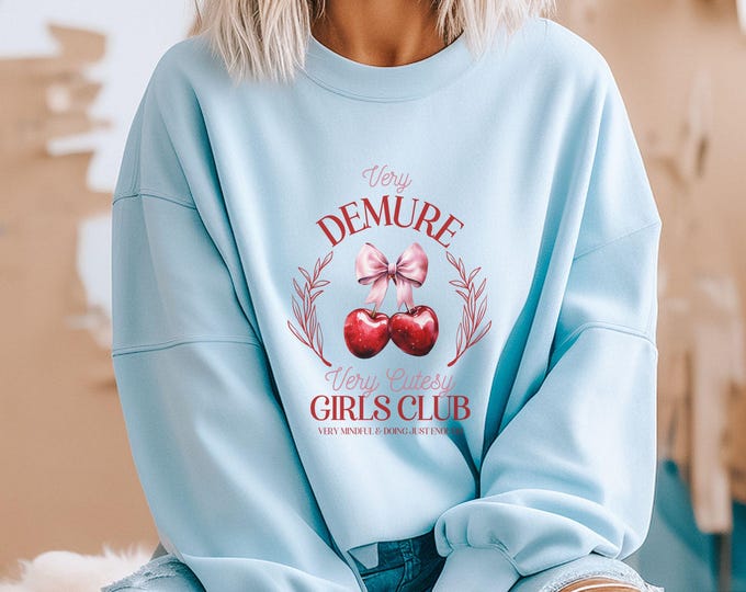 Very Demure Girls Club Coquette Crewneck - Cutesy Crew - Cozy Aesthetic - Vintage Vibes - Girly Aesthetic - Cute Coquette Crewneck