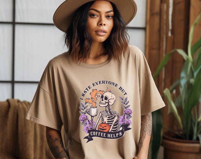 I Hate Everyone, but Coffee Helps - Cute Skeleton Halloween Tee - Fall T-Shirt - Spooky Season Shirt - Fall Shirts - Skeleton 004-01