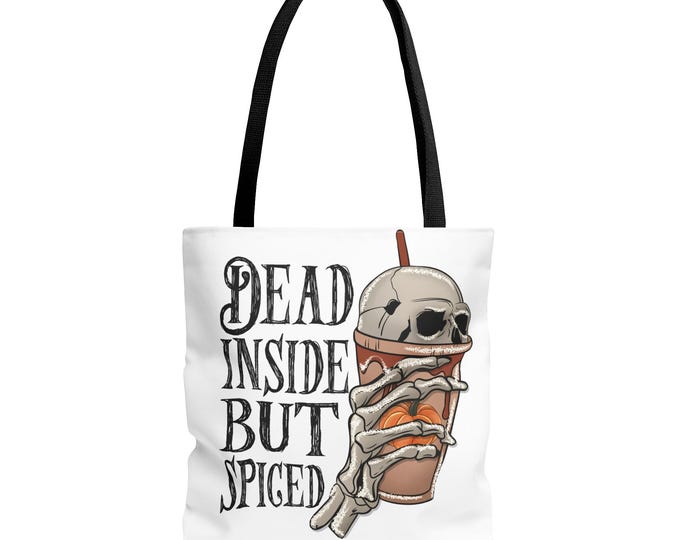 Dead Inside But Spiced - Cute Skeleton Halloween Tote - Fall Bag - Spooky Season Tote - Pumpkin Spice Tote - Fall Aesthetic 001-02