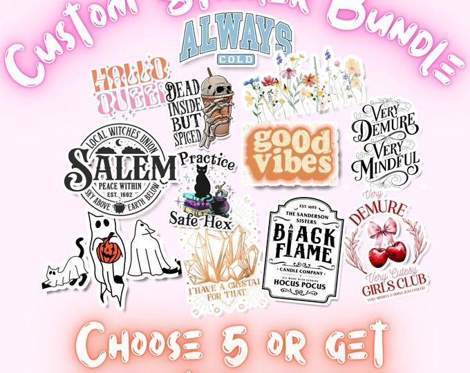 Custom Sticker Pack - Choose 5 Stickers - Personalized Sticker Set