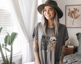 Dead Inside But Spiced - Cute Skeleton Halloween Tee - Fall Shirt - Spooky Season T-Shirt - Pumpkin Spice Tee - Fall Aesthetic 001