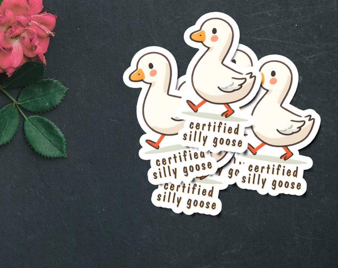 Certified Silly Goose Sticker - Funny Goose Sticker - Quirky Vibes - Deco Stickers - Cute Goose Decal for Laptops, Water Bottles, Notebooks