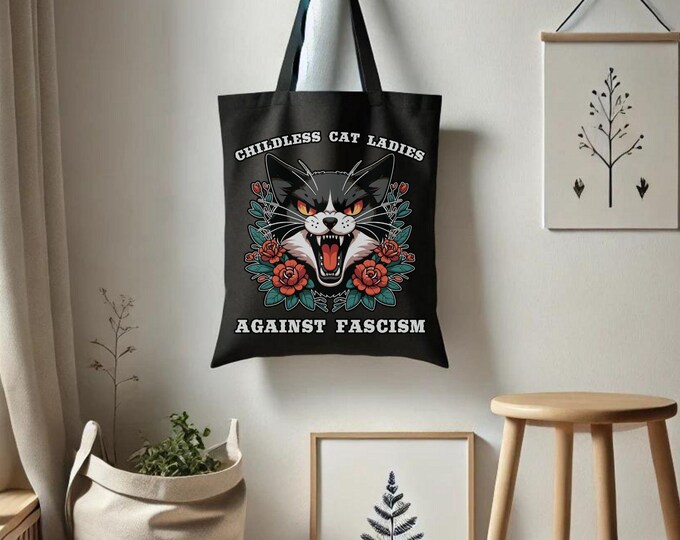 Childless Cat Ladies Against Fascism Tote Bag - Bold Feminist Bag - Fierce Cat with Floral Elements - Project Bag - Farmer's Market Bag