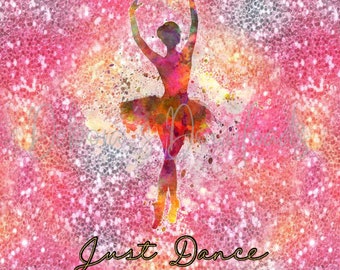 Just Dance, Girl Woman, Ballet, Dancer Decal, Glitter, 20oz Skinny Tumbler Wrap, Digital PNG File, Instant Download