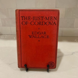 The Just Men of Cordova by Edgar Wallace [Antique Book]