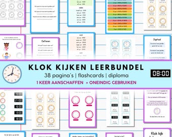 May include: Educational flashcards and worksheets for learning to tell time. The image shows various clock faces, digital time displays, and exercises. Text includes "KLOK KIJKEN LEERBUNDEL" and "38 pagina's | flashcards | diploma".