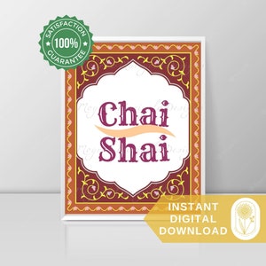 Indian Wedding Food Sign- Wedding Food Signage- Indian Street food sign- Chai Shai Sign- Digital Download (8x10)