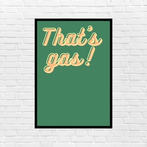 That&#39;s Gas Druck | A4 Druck |Digitaler Download|Irische Sprüche |Lustige Drucke