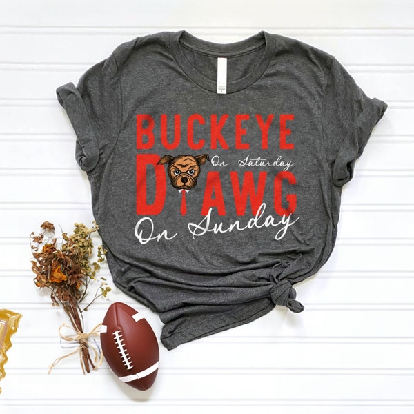 Ohio State Shirt - Buckeye On Saturday Dawg On Sunday Cleveland T-shirt - Ohio, State Shirt - Buckeye  T-Shirt