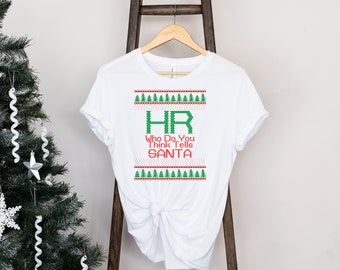 Funny Christmas Ugly Sweater HR Christmas Short Sleeved Shirt, Funny Human Resource Ugly Christmas Sweater, Funny Punny Ugly Christmas Shirt